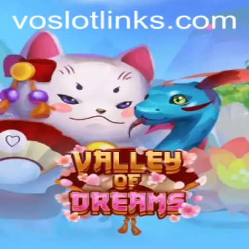 Exploring the Mystical World of ValleyofDreams: A Deep Dive into VOSLOT
