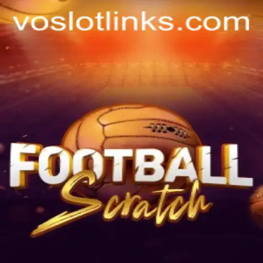 Exploring FootballScratch and the Role of VOSLOT: A Comprehensive Guide