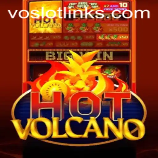 Experience the Thrills of HotVolcano with VOSLOT