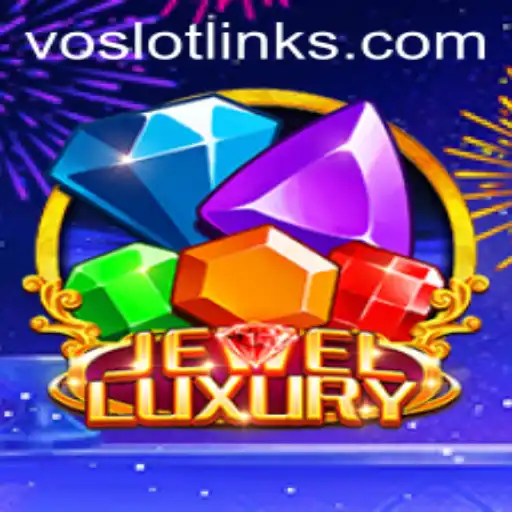 Discover the Thrills of JewelLuxury with VOSLOT