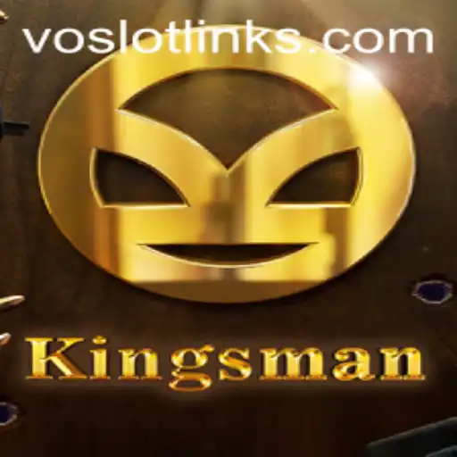 Discover the Thrilling World of Kingsman on VOSLOT