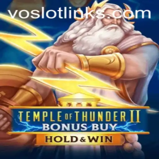 Discover the Thrills of TempleofThunderIIBonusBuy at VOSLOT